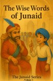 The Wise Words of Junaid - Junaid stories - Kids Series (eBook, ePUB)