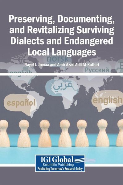 Preserving, Documenting, and Revitalizing Surviving Dialects and Endangered Local Languages