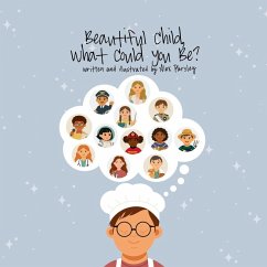 Beautiful Child, What Could You Be? - Parsley