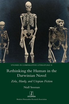 Rethinking the Human in the Darwinian Novel - Sreenan, Niall Rethinking the Human in the Darwinian Novel - Sreenan, Niall