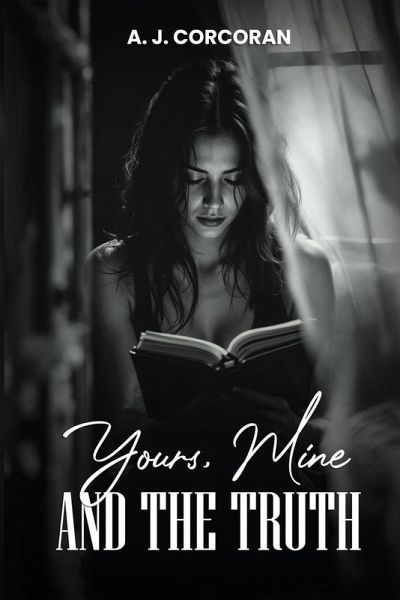 Yours, Mine And The Truth
