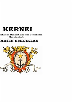 Cover KERNEI - Menschliche Bosheit und der Verfall der Gesellschaft