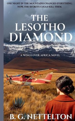 The Lesotho Diamond - Nettelton, B. G.