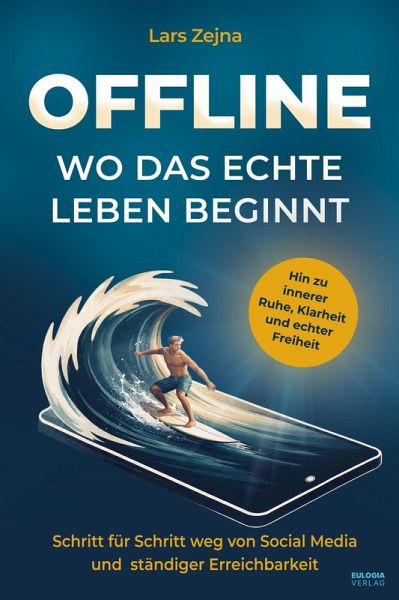 Offline - Wo das echte Leben beginnt