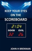 Keep Your Eyes On The Scoreboard