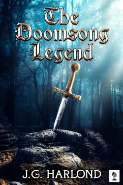 The Doomsong Legend (eBook, ePUB) - Harlond, J. G.