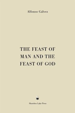 Cover The Feast of Man and the Feast of God