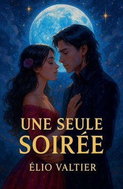 une seule soirée - Valtier, Elio