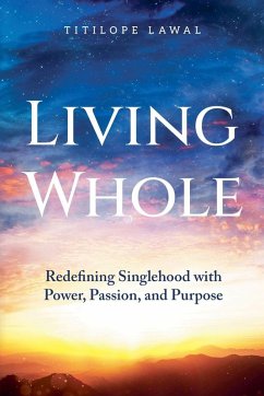 Living Whole - Lawal, Titi Living Whole - Lawal, Titi