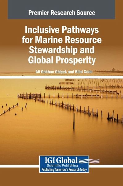 Inclusive Pathways for Marine Resource Stewardship and Global Prosperity