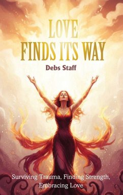 Love Finds Its Way Home - Staff, Debs