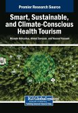 Smart, Sustainable, and Climate-Conscious Health Tourism