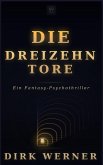 Die Dreizehn Tore (eBook, ePUB)