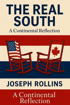 The Real South (eBook, ePUB) - Rollins, Joseph