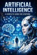 Artificial Intelligence: A Complete... - Bild 1