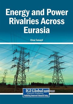 Cover Energy and Power Rivalries Across Eurasia
