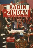Kadin ve Zindan Kadin ve Zindan