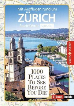 Cover Reiseführer Zürich. Stadtführer inklusive Ebook. Ausflugsziele, Sehenswürdigkeiten, Restaurant & Hotels uvm.