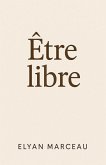 Être libre