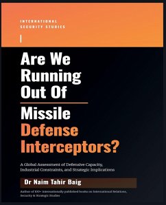 Cover Are We Running Out Of Missile Defense Interceptors?