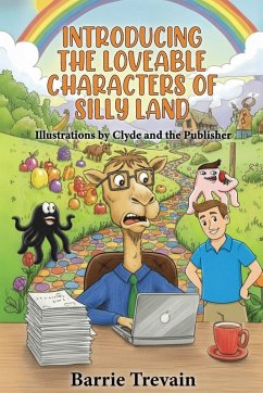 Cover Introducing The Loveable Characters Of Silly Land