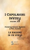 I Capolavori InVersi XLV: La ragione in un verso (eBook, ePUB)