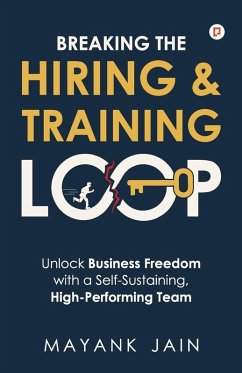 Breaking the Hiring & Training Loop - Jain, Mayank