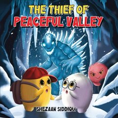 The Thief of Peaceful Valley - Siddiqui, Sheezan