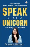 Speak Like a Unicorn