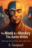 The Monk & the Monkey - The Battle Within