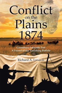 Conflict on the Plains 1874 - Lusardi, Richard A. Conflict on the Plains 1874 - Lusardi, Richard A.