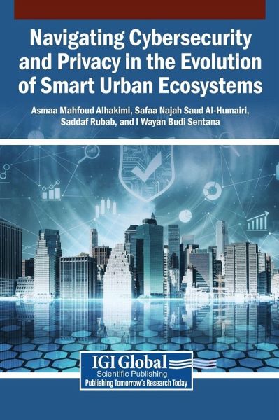 Navigating Cybersecurity and Privacy in the Evolution of Smart Urban Ecosystems