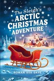 The Sleigh's Arctic Christmas Adventure