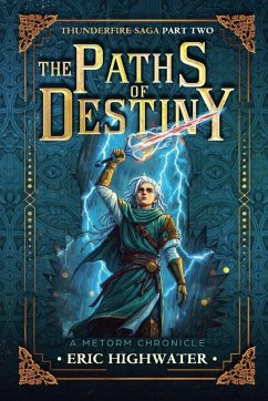The Paths of Destiny - Highwater, Eric