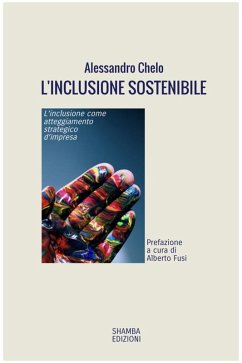 L'inclusione sostenibile (eBook, ePUB) - Chelo, Alessandro