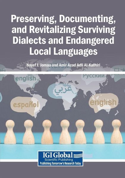 Preserving, Documenting, and Revitalizing Surviving Dialects and Endangered Local Languages