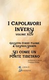 I Capolavori InVersi XLIV: Sei come un ponte tibetano (eBook, ePUB)
