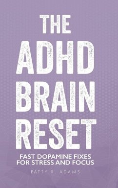 The ADHD Brain Reset - Adams, Patty R