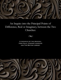 Cover An Inquiry Into the Principal Points of Difference, Real or Imaginary, Between the Two Churches