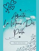 Adarthá... La Mano Del Poeta