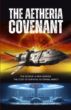 The Aetheria Covenant - Campbell, Tyrone; Campbell, Paris S The Aetheria Covenant - Campbell, Tyrone; Campbell, Paris S