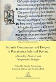 Petrarch Commentary and Exegesis in Renaissance Italy and Beyond