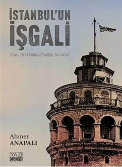 Istanbulun Isgali - Anapali, Ahmet