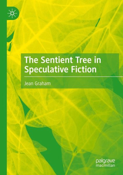 The Sentient Tree in Speculative Fiction