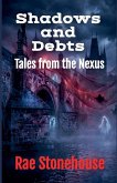 Shadows and Debts