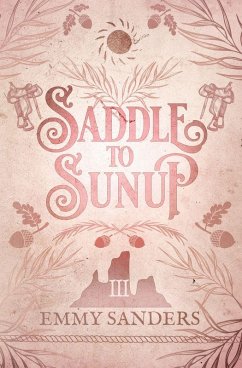 Cover Saddle to Sunup (The Darling Brothers Book 3)