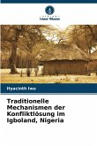 Traditionelle Mechanismen der Konfliktlösung im Igboland, Nigeria