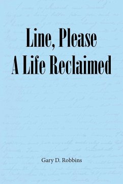 Cover Line, Please A Life Reclaimed