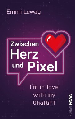 Zwischen Herz und Pixel - Lewag, Emmi