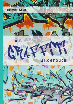 Ein Graffiti Bilderbuch